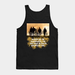 Blessed Are The Peacemakers Tank Top